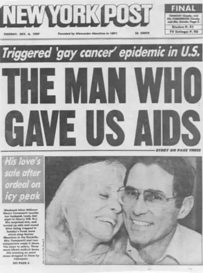当时《纽约邮报》的头条就是，“那个把艾滋带到我们身边的男人”
